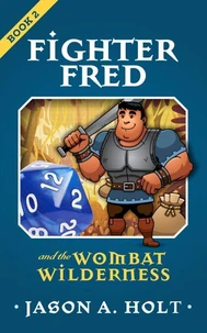 Fighter Fred and the Wombat Wilderness