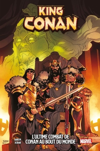 King Conan Tome 1 L'ultime combat de Conan au bout du monde