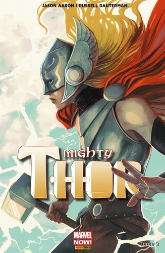 Mighty Thor (2014) T02. Qui détient le marteau?