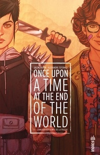 Jason Aaron et Alexandre Tefenkgi - Once Upon a Time at the End of the World Tome 1 : L'amour aux temps de la friche.
