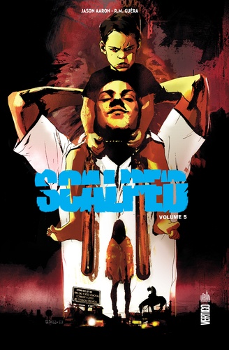 Scalped Intégrale Tome 5
