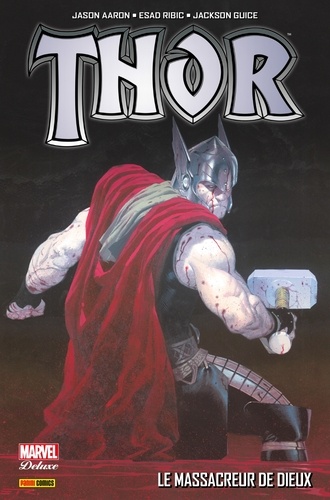 Thor (2013) T01. Le massacreur de dieux