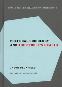 Political Sociology and the People's Health
