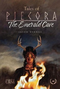 Téléchargement gratuit de livres électroniques pour mobile Tales of Piecora 1 - The Emerald Cave - The Book of Urm, #1 9798230981749 MOBI RTF (Litterature Francaise) par 