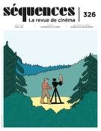 Jason Béliveau et Claire Valade - Séquences : la revue de cinéma. No. 326, Printemps 2021 - Les régions et le cinéma.