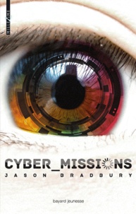 Jason Bradbury - Cyber-missions.