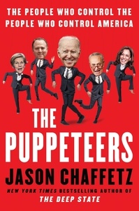 Livre en ligne gratuit télécharger pdf The Puppeteers  - The People Who Control the People Who Control Ameri 9780063034976