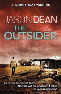 Jason Dean - The Outsider (James Bishop 4).