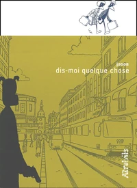 Dis-moi quelque chose