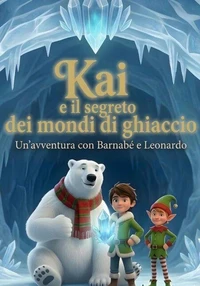 Kai e il segreto del Ghiaccio