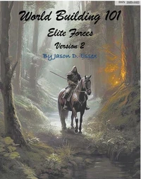 World Building 101: Elite Forces