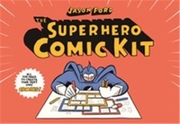 Jason Ford - The Super Hero Comic Kit.