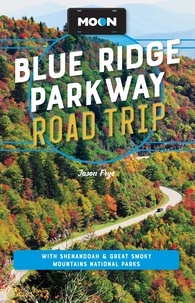 Jason Frye - Moon Blue Ridge Parkway Road Trip - With Shenandoah &amp; Great Smoky Mountains National Parks.