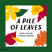 Jason Fulford et Tamara Shopsin - A pile of leaves.