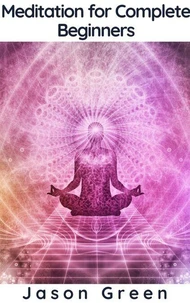 Meditation for Complete Beginners