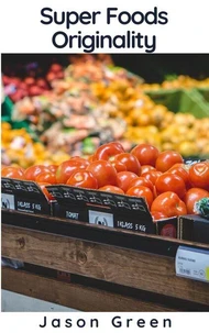 Super Foods Originality