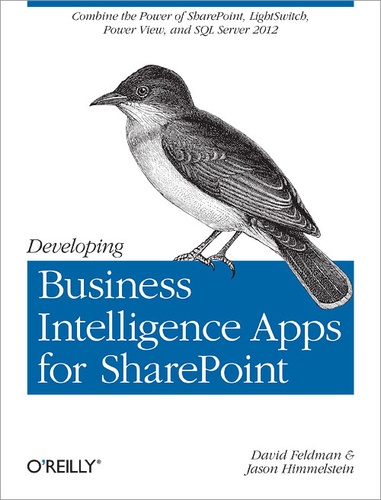 Jason Himmelstein et David Feldman - Developing Business Intelligence Apps for SharePoint.