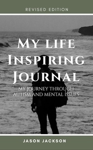  Jason Jackson - My Life Inspiring Journal - Revised Edition.