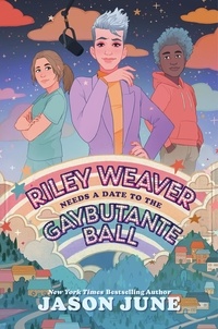 Jason June - Riley Weaver Needs a Date to the Gaybutante Ball.