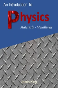 An Introduction to Physics (Material Science Metallurgy)