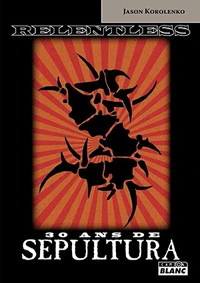 30 ans de Sepultura