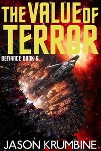  Jason Krumbine - The Value of Terror - Defiance, #6.