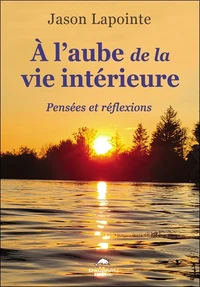 A l'aube de la vie intérieure