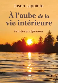 A l'aube de la vie intérieure