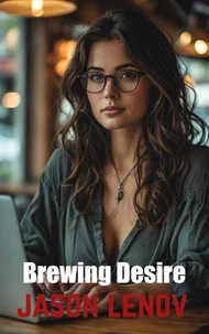 Brewing Desire