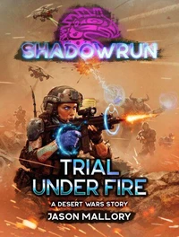 Shadowrun: Trial Under Fire