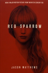 Jason Matthews - Red Sparrow.