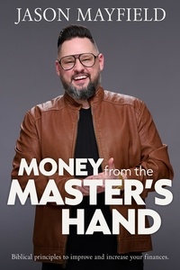  Jason Mayfield - Money From The Master's Hand.