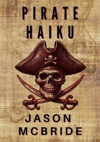 Pirate Haiku