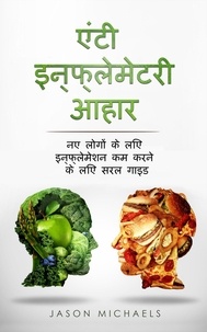  Jason Michaels - Anti inflammatory Diet (Hindi Edition).