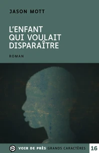 L'enfant qui voulait disparaître