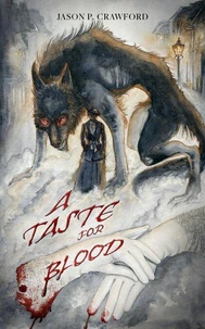 A Taste for Blood