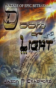 Doom of Light: A Tale of Epic Betrayal