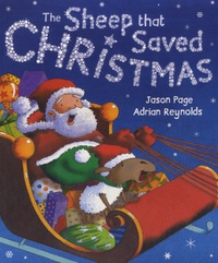 Jason Page et Adrian Reynolds - The Sheep that Saved Christmas.