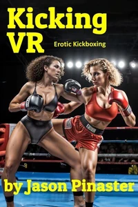 Kicking VR: Erotic Kickboxing