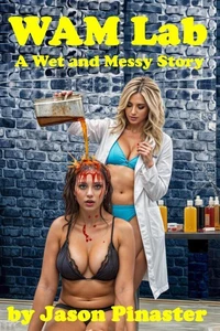 WAM Lab: A Wet and Messy Story