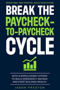 Break the Paycheck-to-Paycheck Cycle