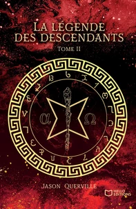 La légende des descendants Tome 2