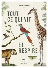 Tout ce qui vit et respire