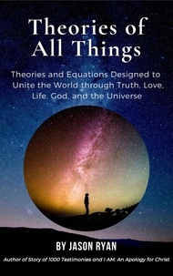  Jason Ryan - Theories of All Things.