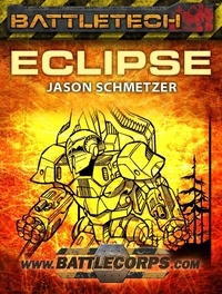  Jason Schmetzer - BattleTech: Eclipse - BattleTech.