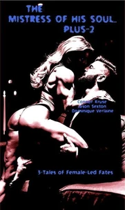 The Mistress of His Soul... Plus-2