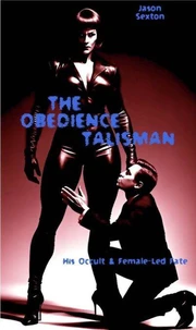 The Obedience Talisman