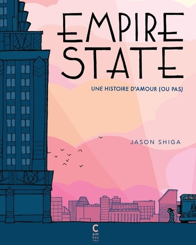 Empire State. Une histoire d'amour (ou pas)