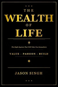 The Wealth of Life