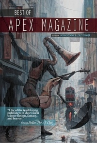  Jason Sizemore et  Lesley Conner - Best of Apex Magazine: Volume 1.
